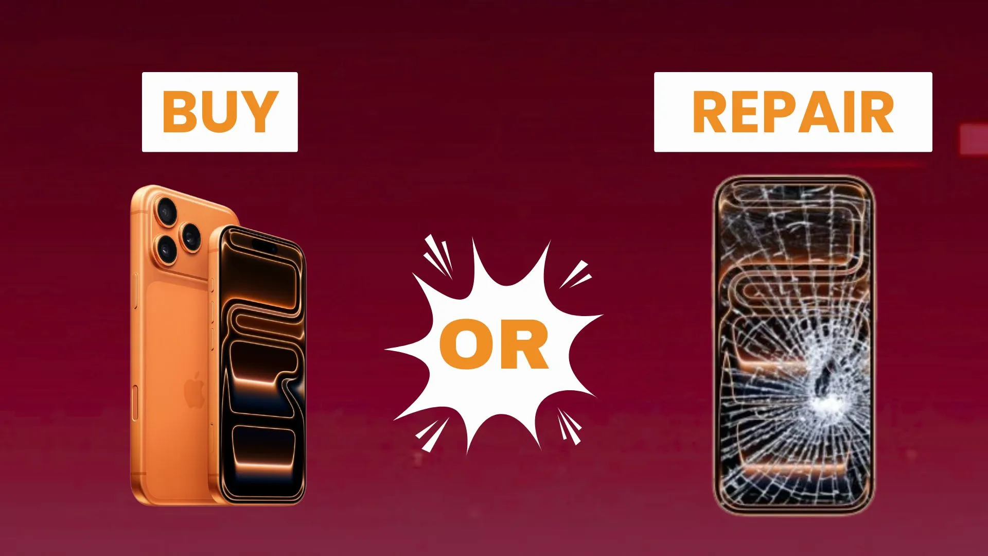 Promotional graphic comparing buying a new smartphone on the left and repairing a cracked iPhone screen on the right with the text ‘Buy or Repair’, highlighting iPhone repair as an alternative to purchasing a new phone.